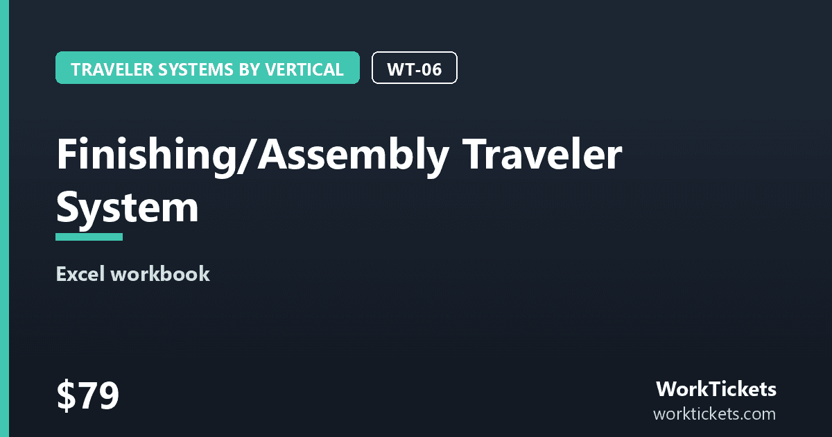 Preview of the Finishing/Assembly Traveler System